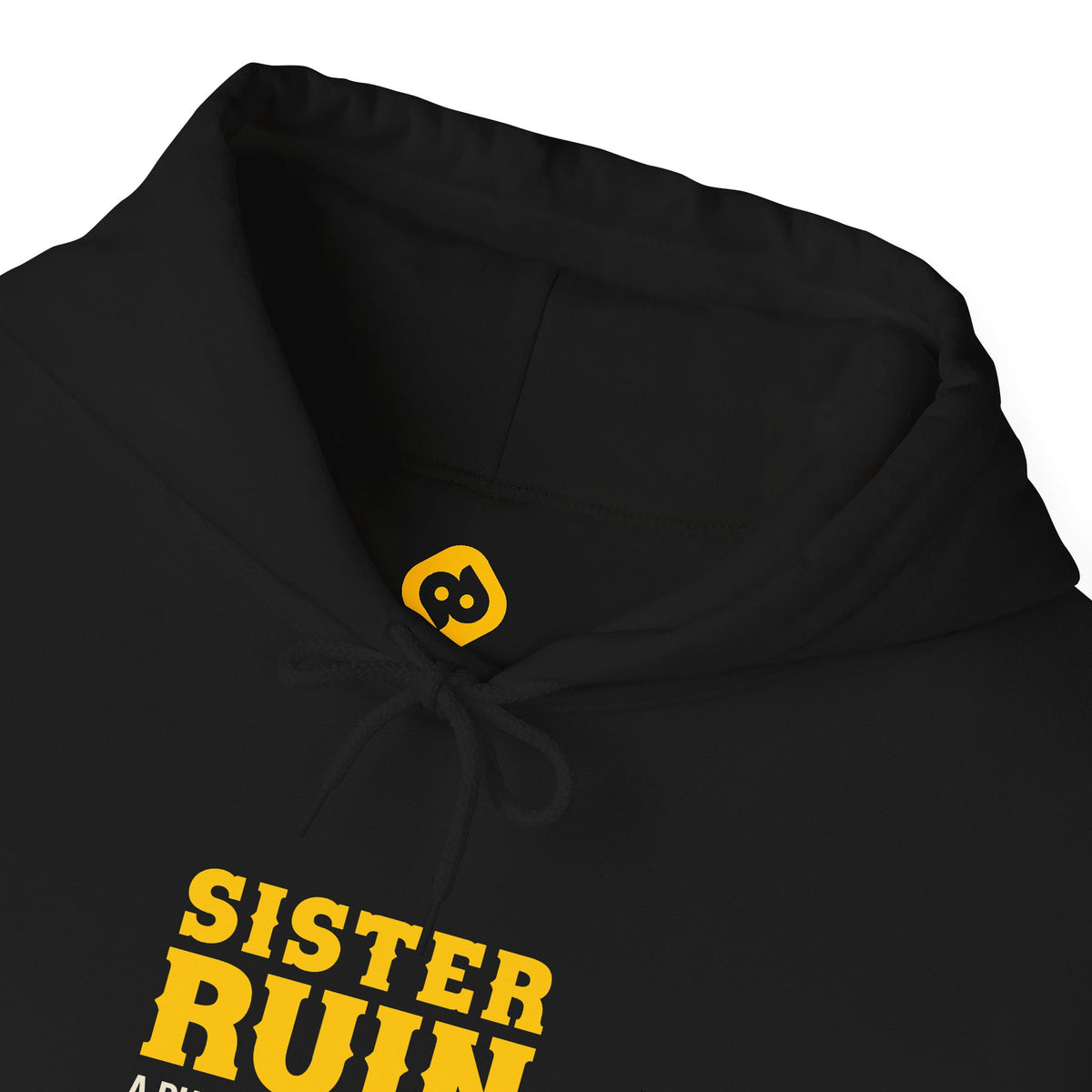 Sister Ruin black hoodie close-up of drawstring hood, neckline and yellow Sister Ruin chest lettering